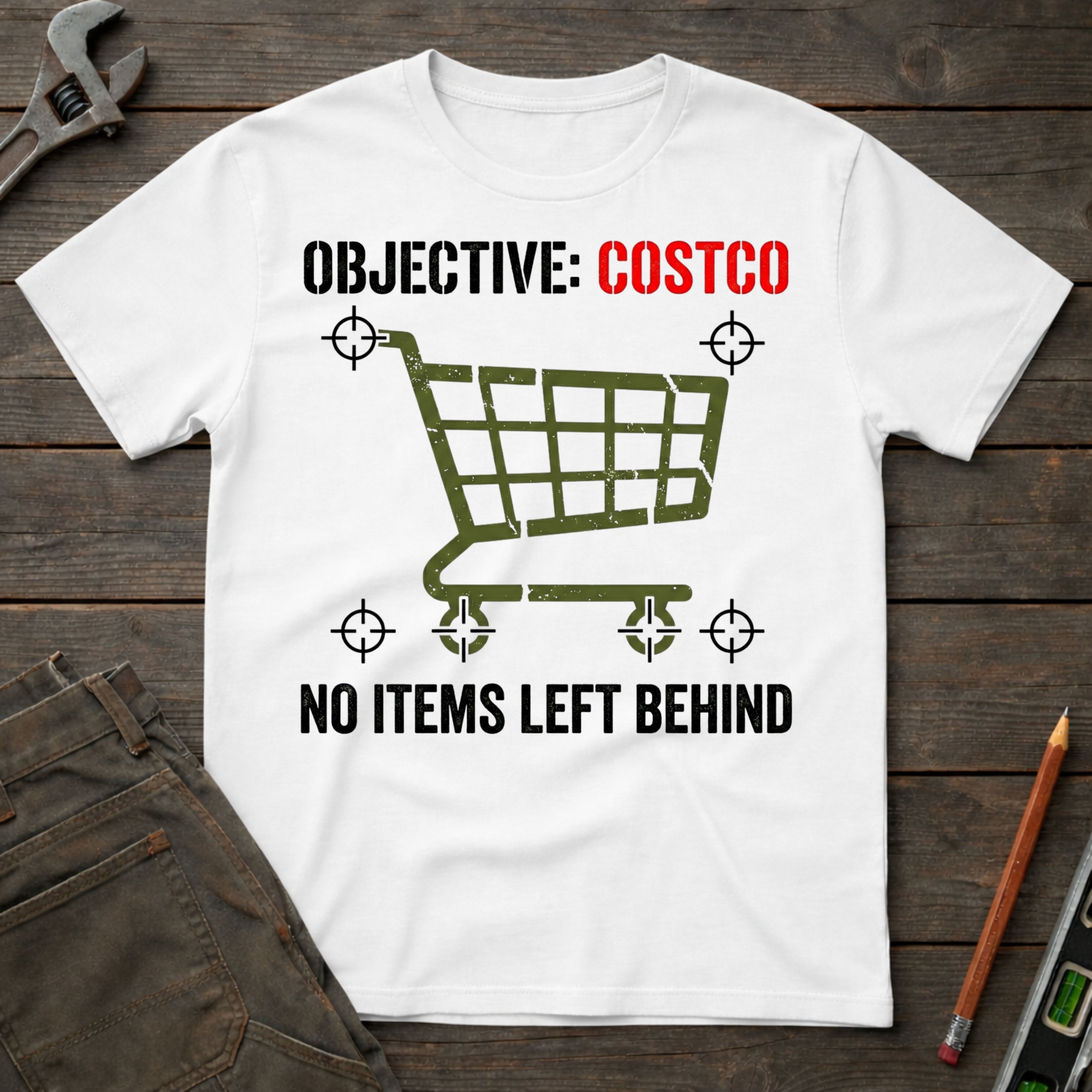 No Items Left Behind T-Shirt
