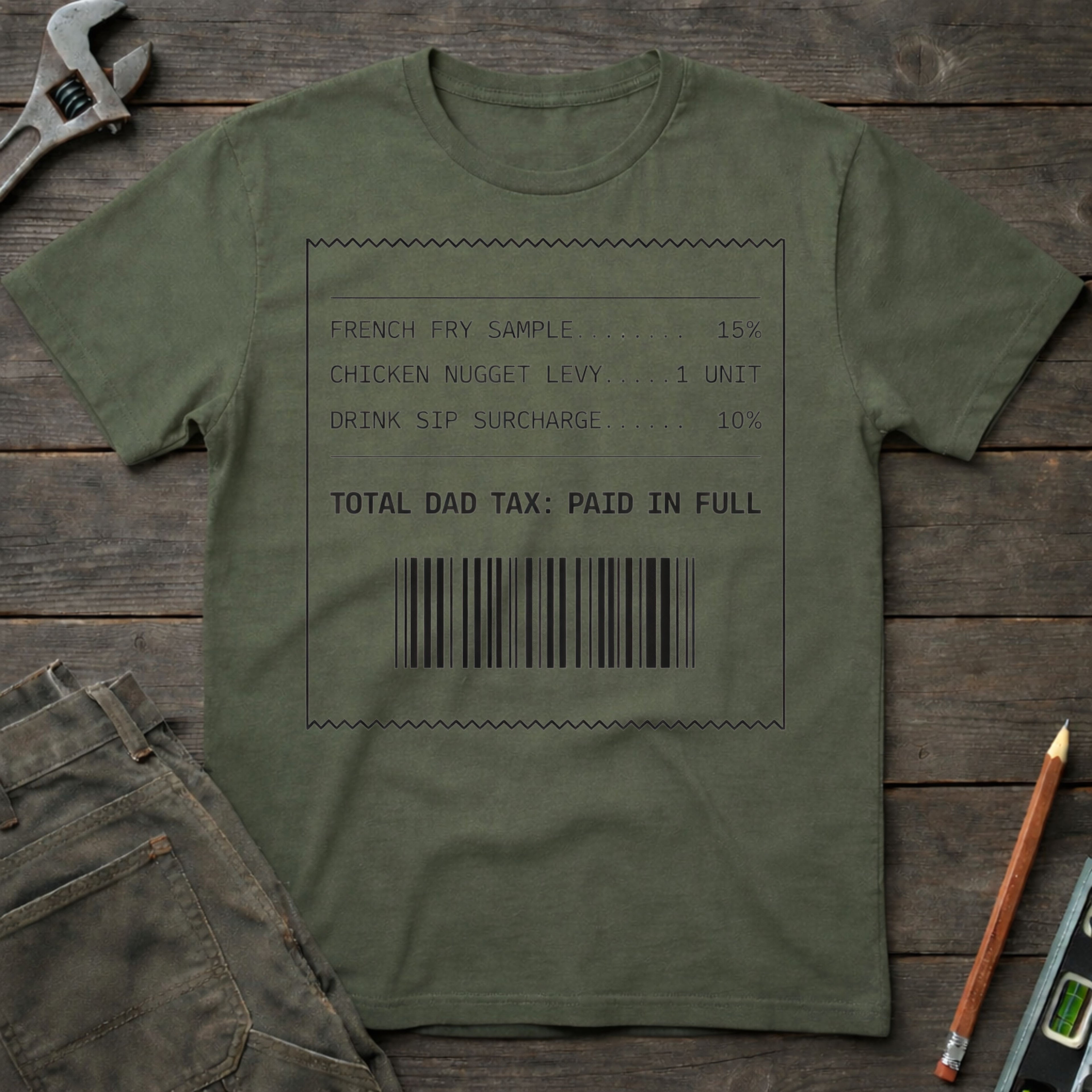 Total Dad Tax T-Shirt
