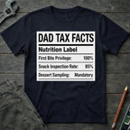 Dad Tax Nutrition Label T-Shirt