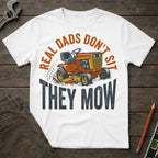 Real Dads Mow T-Shirt