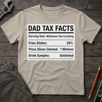 Dad Tax: Whatever Your Eating T-Shirt