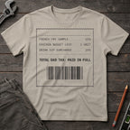 Total Dad Tax T-Shirt