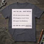 Dad Tax Audit Notice T-Shirt