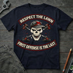 Respect the Lawn: First Offense T-Shirt