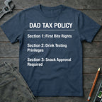 Dad Tax Policy T-Shirt