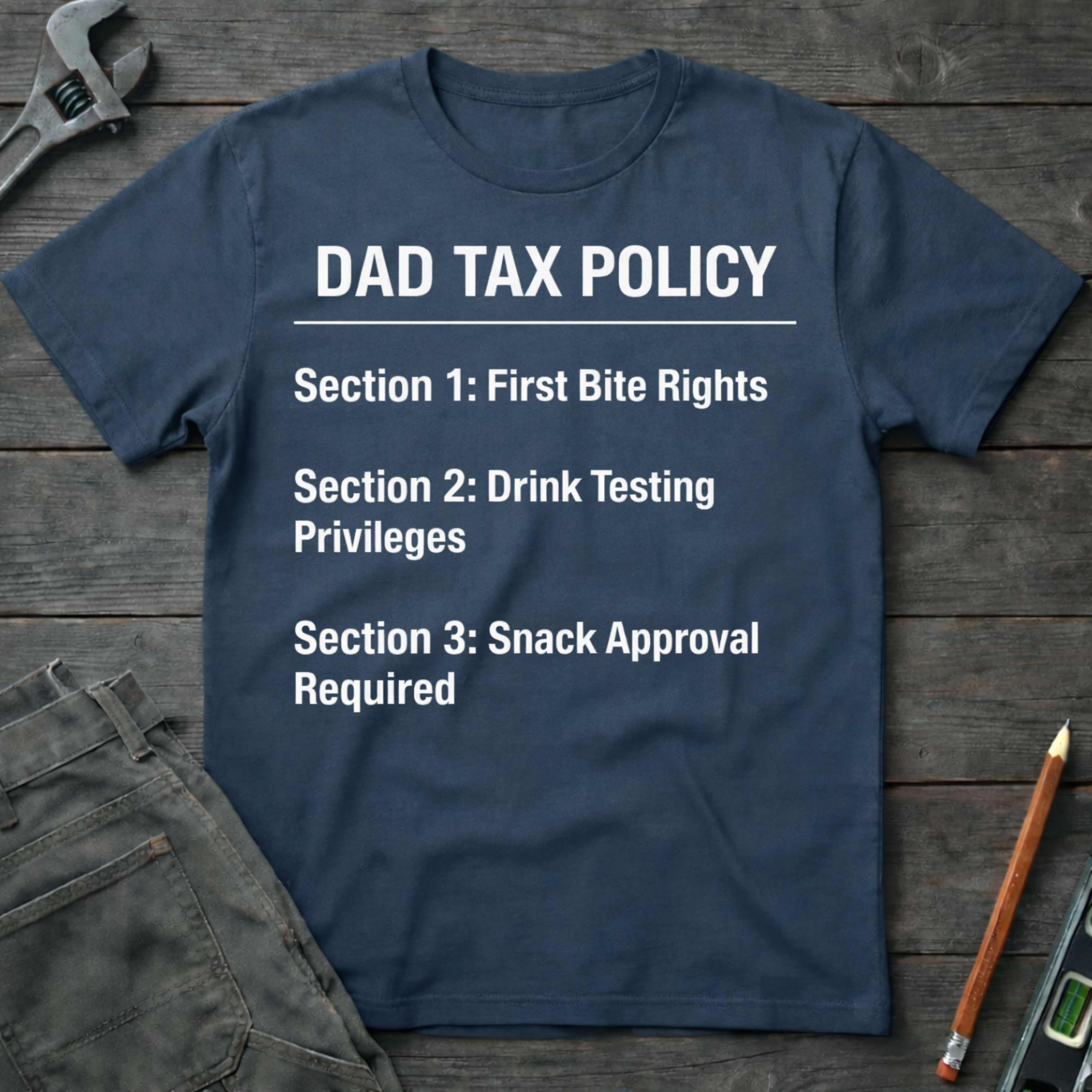Dad Tax Policy T-Shirt