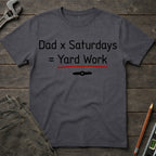 Yard Work Equation T-Shirt