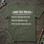 Dad Tax Rules T-Shirt