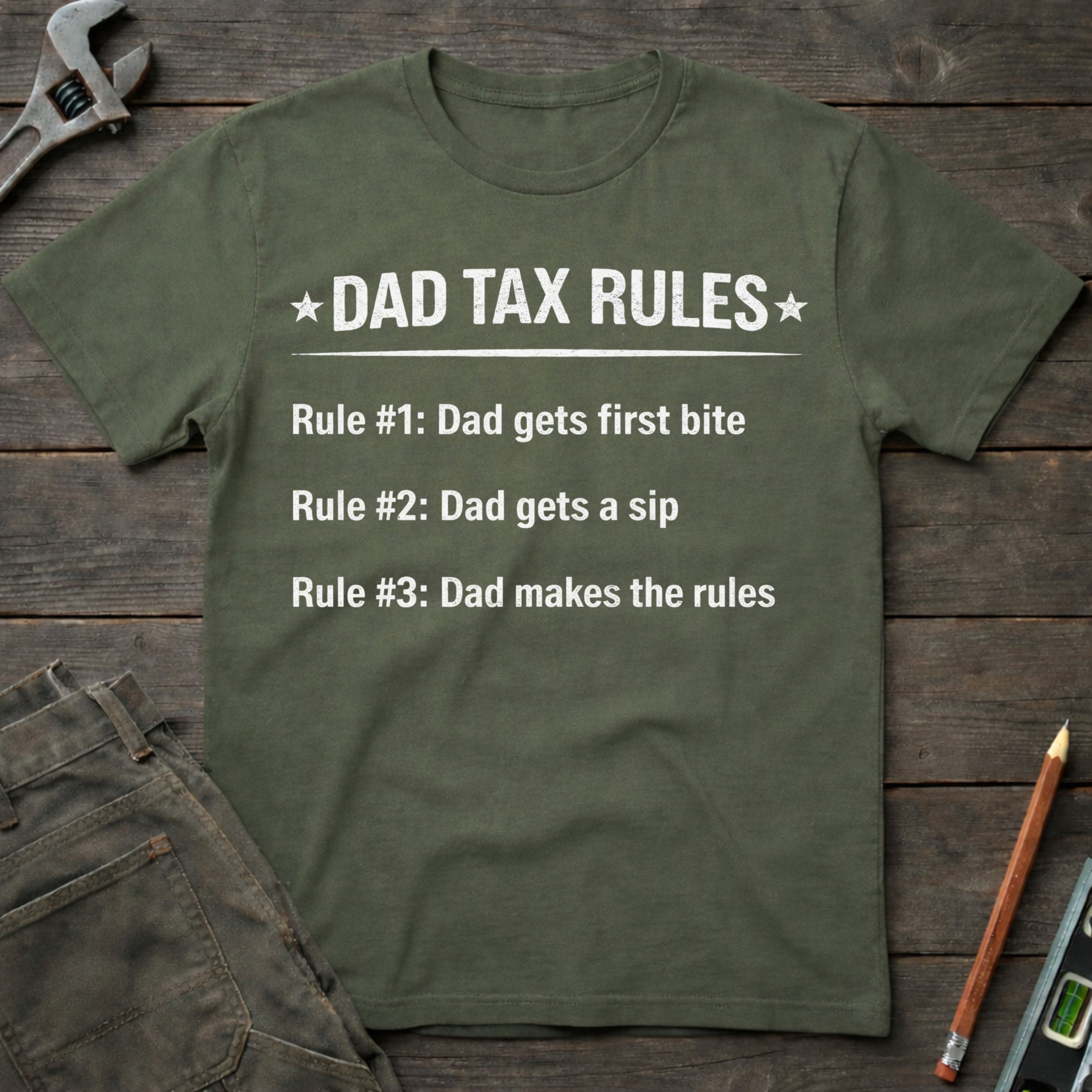 Dad Tax Rules T-Shirt