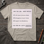Dad Tax Audit Notice T-Shirt