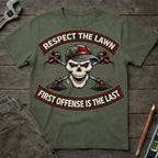 Respect the Lawn: First Offense T-Shirt