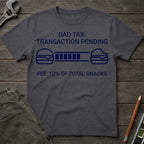Dad Tax Loading T-Shirt
