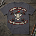 Respect the Lawn: First Offense T-Shirt