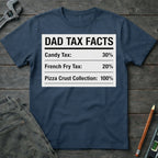 Dad Tax Facts Label T-Shirt