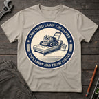 Lawn Therapist T-Shirt
