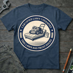 Lawn Therapist T-Shirt