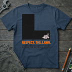 Respsct the Lawn T-Shirt