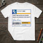 Dad Tax Perscription T-Shirt