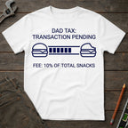 Dad Tax Loading T-Shirt