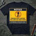 Lawn Trust Notice T-Shirt