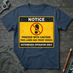Lawn Trust Notice T-Shirt