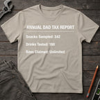 Annual Dad Tax Report T-Shirt