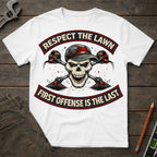 Respect the Lawn: First Offense T-Shirt