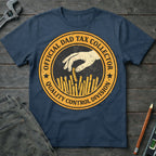 Official Dad Tax Collector T-Shirt