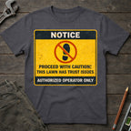 Lawn Trust Notice T-Shirt