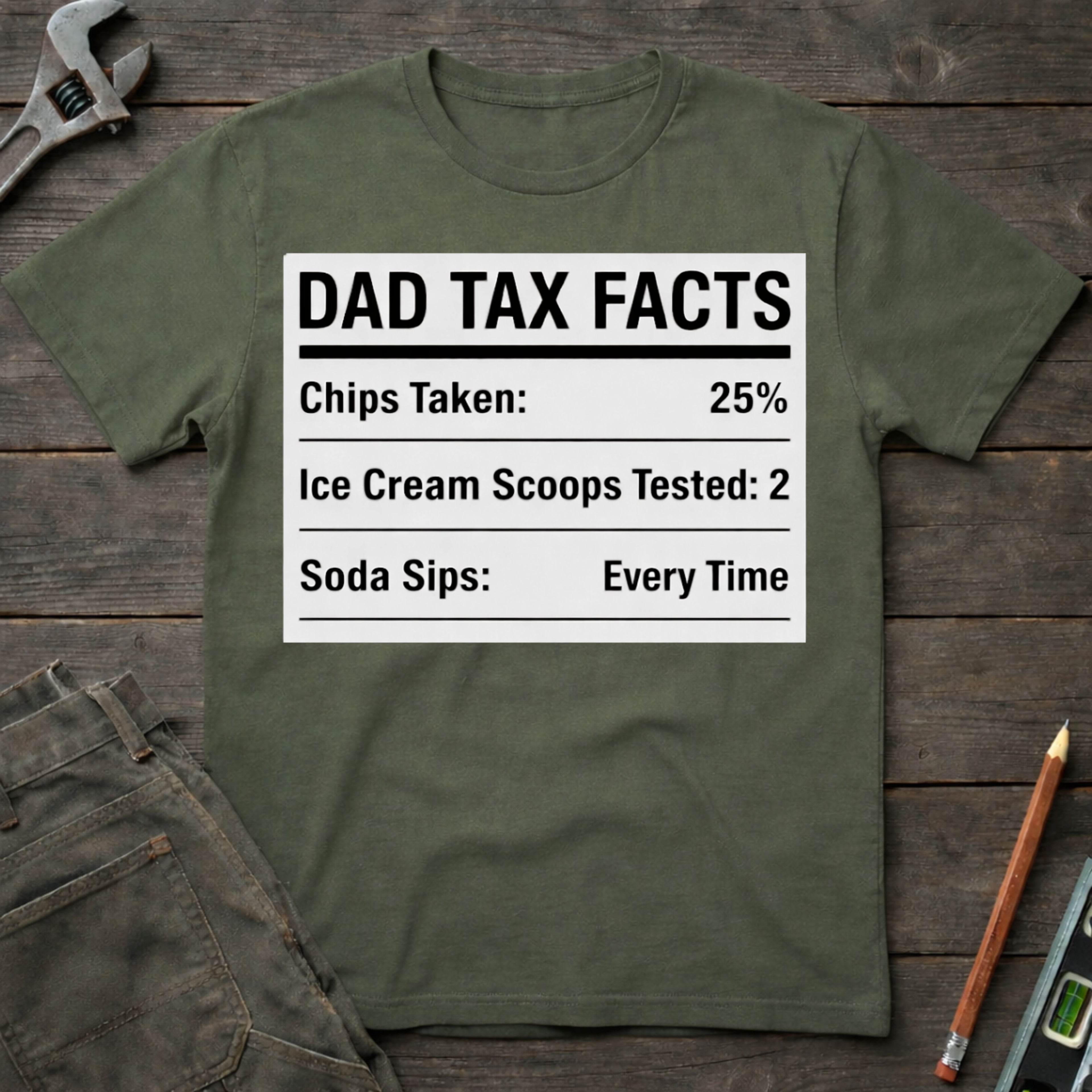The Dad Tax Facts T-Shirt