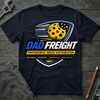 Dad Freight T-Shirt