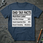 Dad Tax Nutrition Label T-Shirt