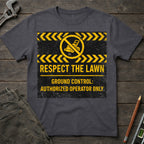 Respect the Lawn: Ground Control T-Shirt