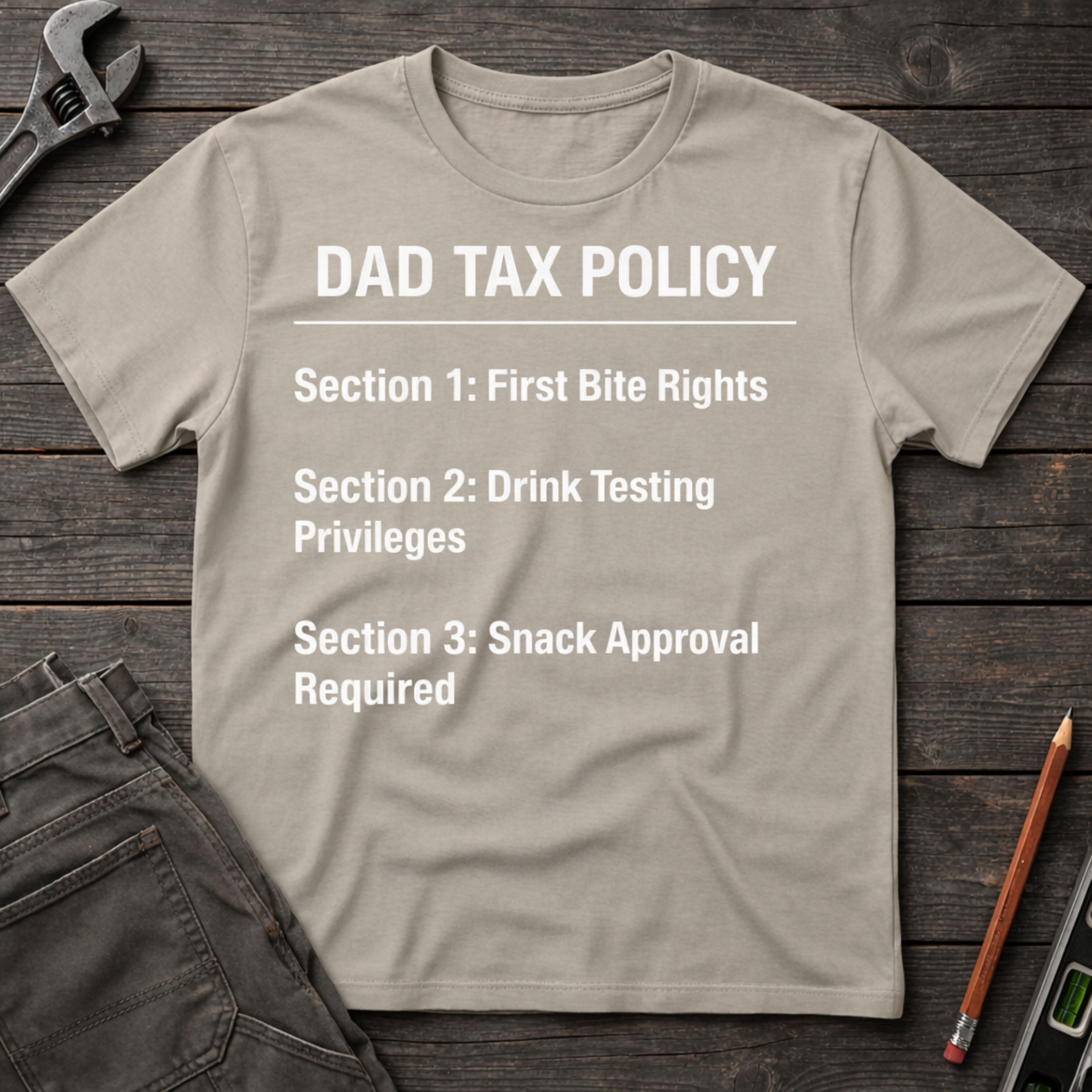 Dad Tax Policy T-Shirt