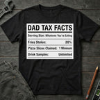 Dad Tax: Whatever Your Eating T-Shirt