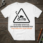 This Lawn Has Trust Issues T-Shirt