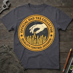 Official Dad Tax Collector T-Shirt