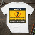 Lawn Trust Notice T-Shirt