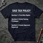Dad Tax Policy T-Shirt